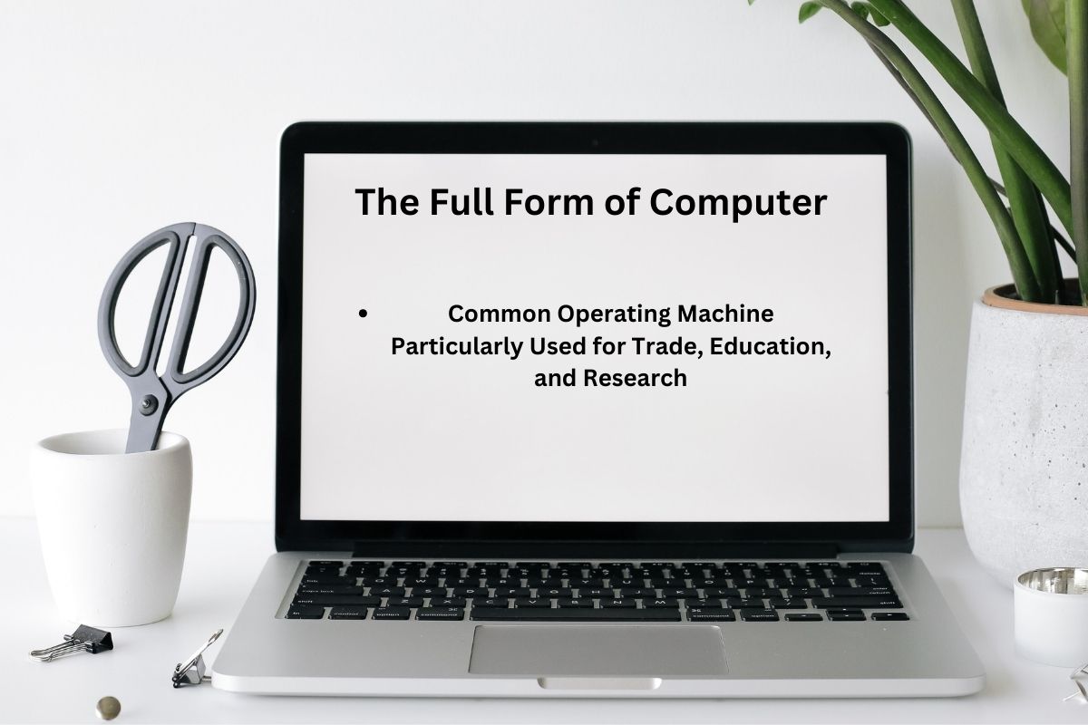 The Full Form of Computer