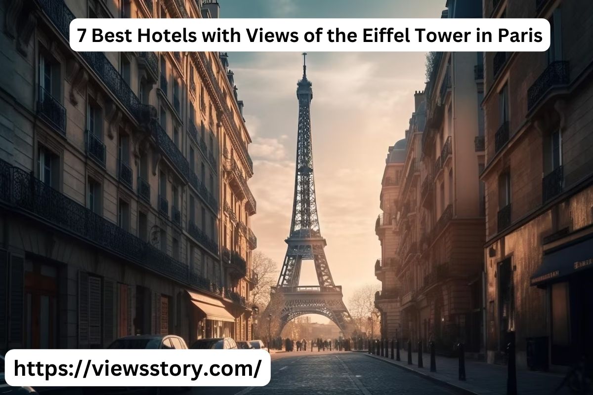 best hotel views of eiffel tower