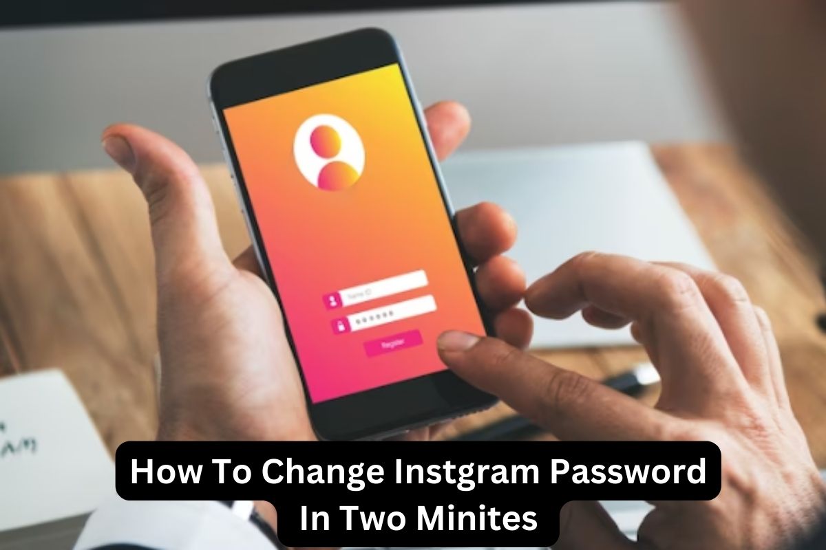 How To Change Instgram Password In Two Minutes