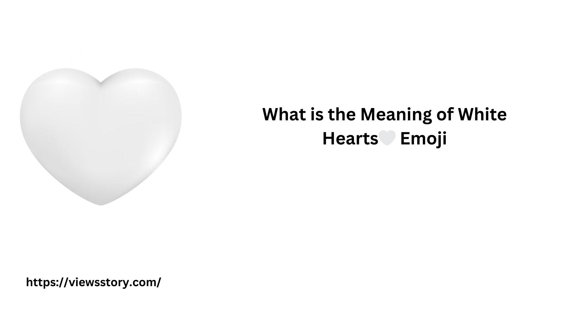 Meaning of White Hearts🤍Emoji