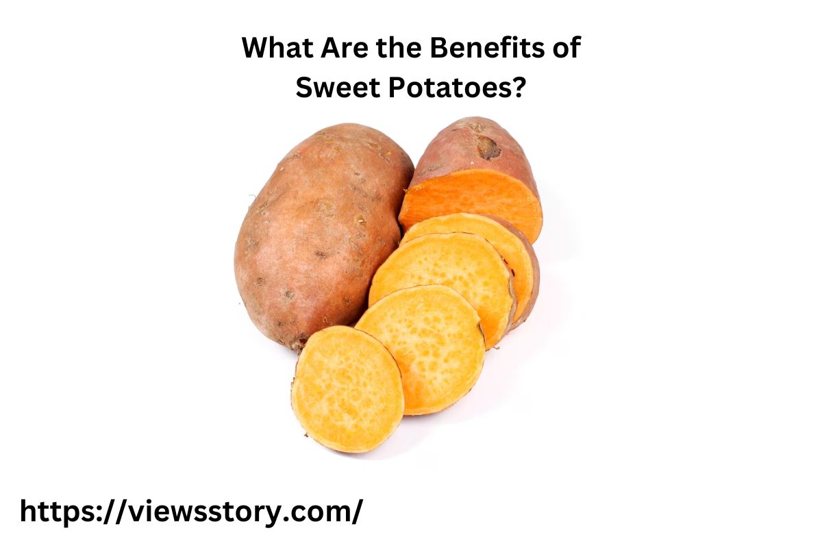 What Are the advantages of Sweet Potatoes