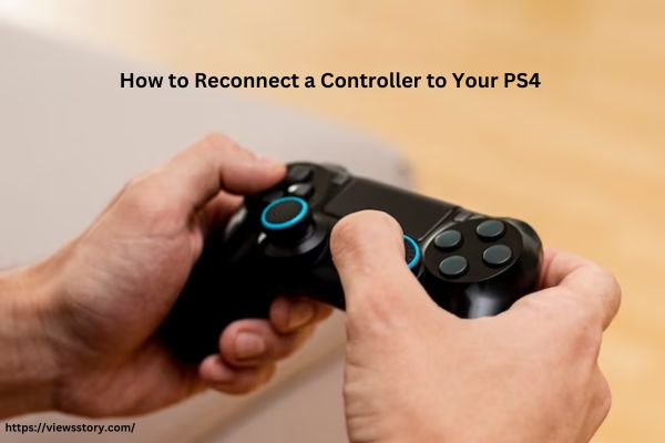 How to Reconnect a Controller to Your PS4 In 6 Easy Steps