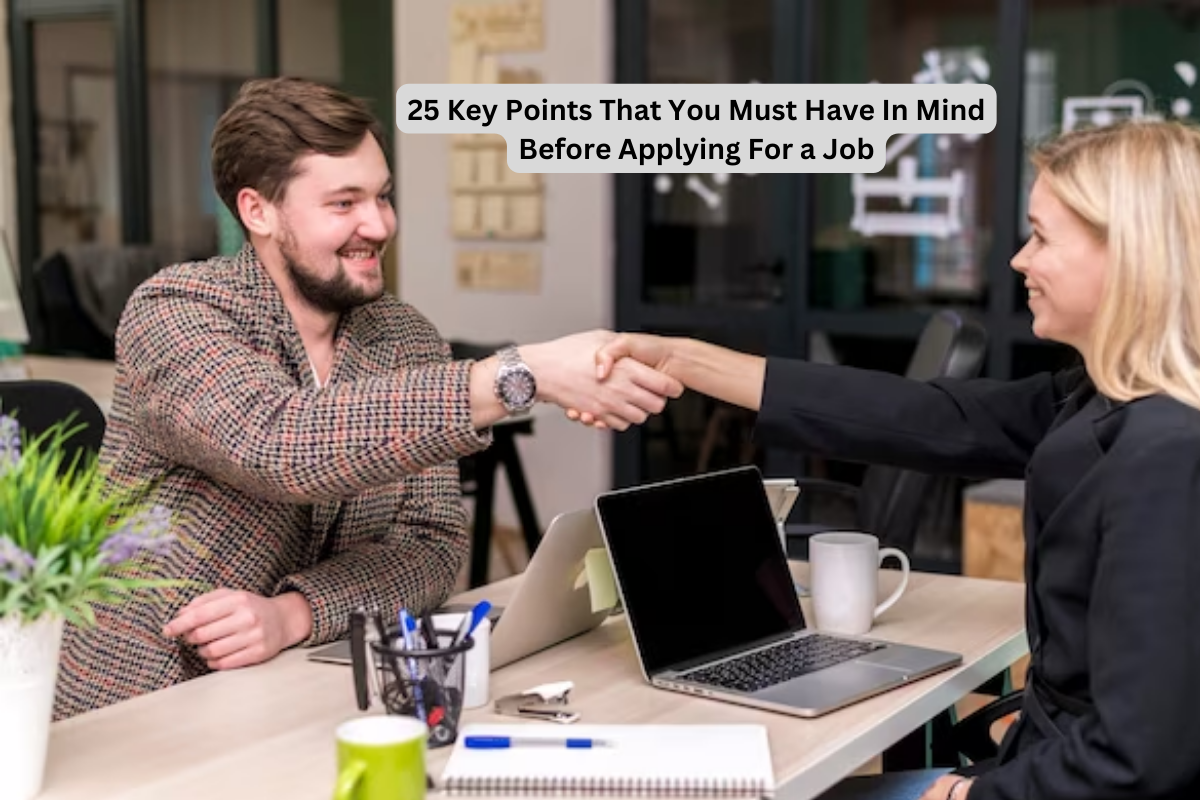 Key Points That You Must Have In Mind Before Applying For a Job