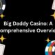 Big Daddy Casino: A Comprehensive Overview