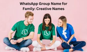 WhatsApp Group Name for Family Creative Names