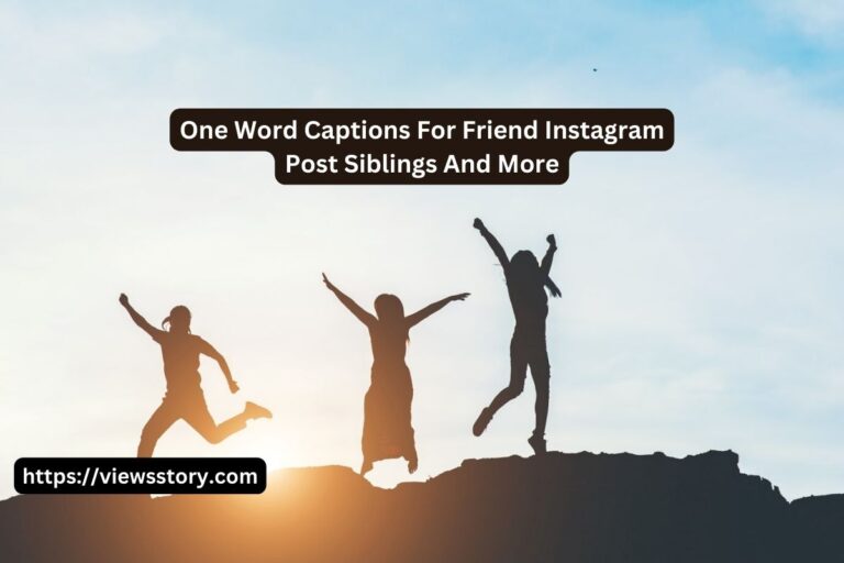 One Word Captions For Friend Instagram Post Siblings And More