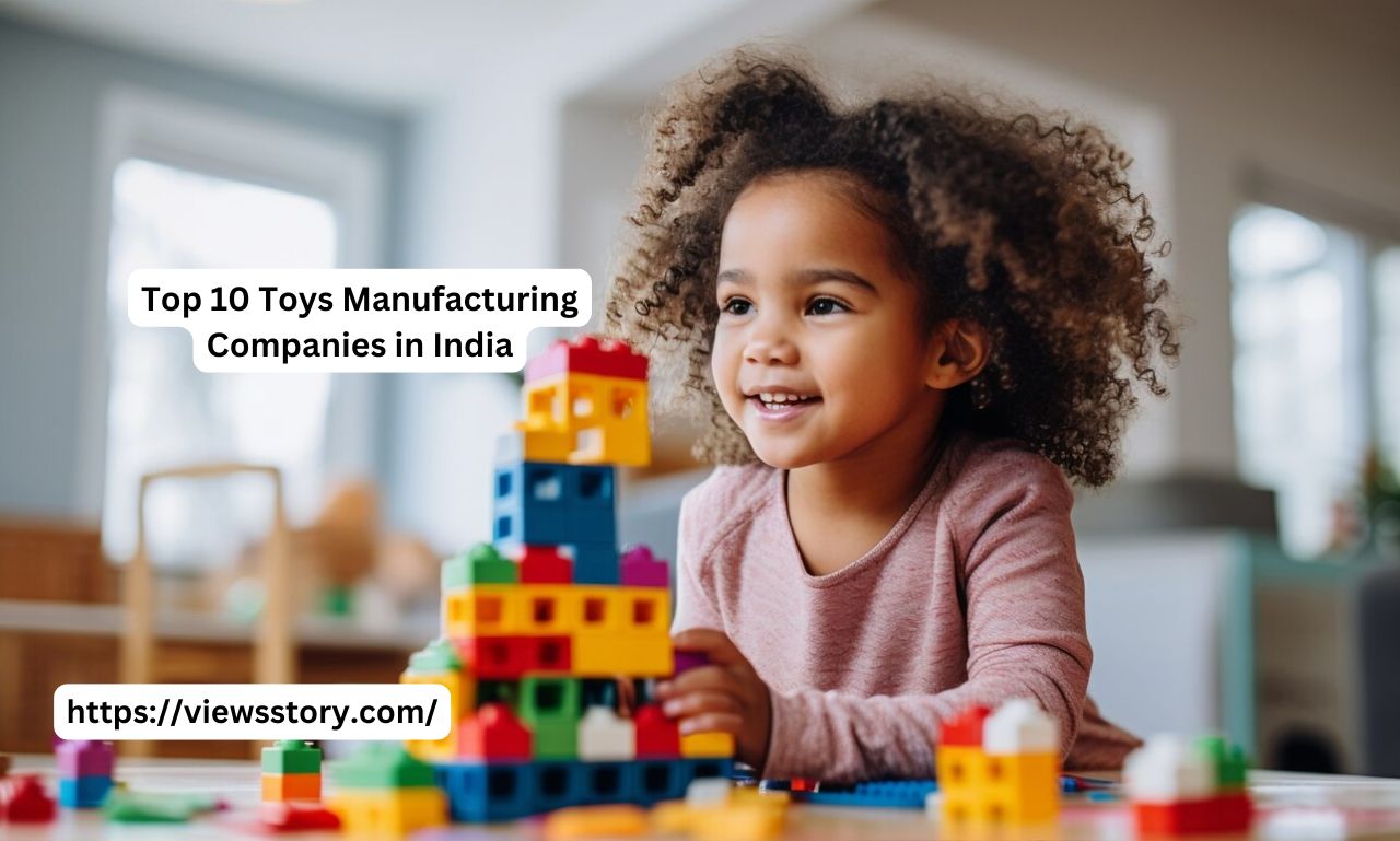 Top 10 Toys Manufacturing Companies in India